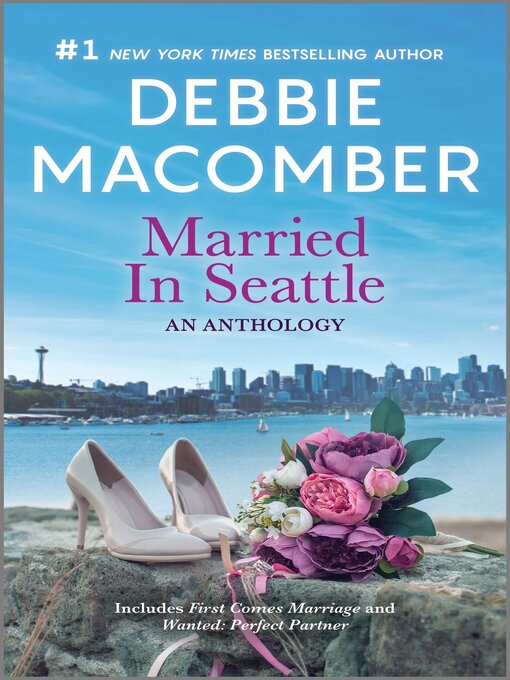 Title details for Married in Seattle by Debbie Macomber - Wait list
